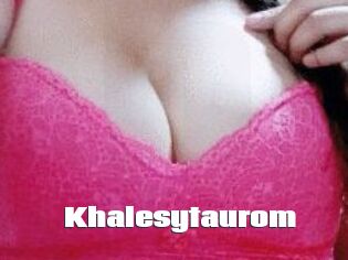Khalesytaurom