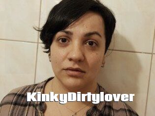 KinkyDirtylover