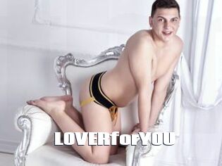L0VERforY0U