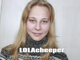 LOLAcheeper