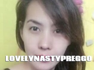 LOVELYNASTYPREGGO