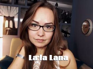 La_la_Lana