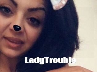 LadyTrouble