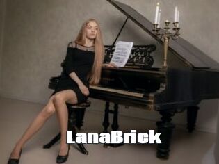 LanaBrick