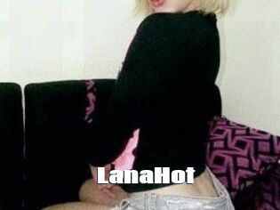 LanaHot
