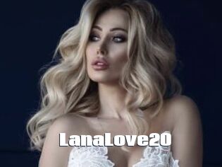 LanaLove20