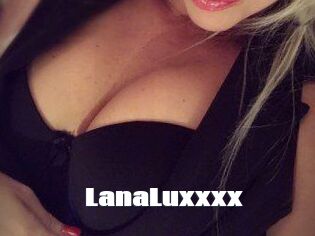 LanaLuxxxx
