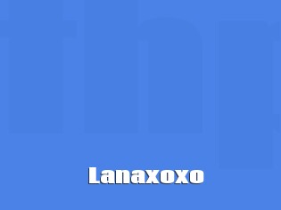 Lanaxoxo