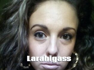 Larabigass