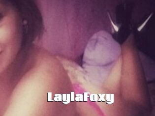 LaylaFoxy