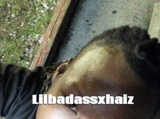 Lilbadassxhaiz