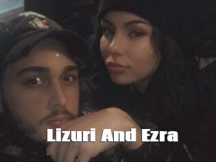 Lizuri_And_Ezra