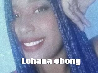 Lohana_ebony