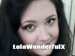 LolaWonderfulX