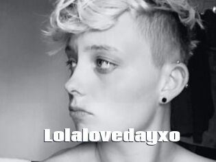 Lolalovedayxo