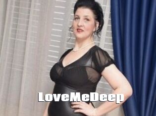 LoveMeDeep