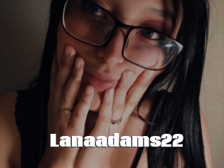 Lanaadams22