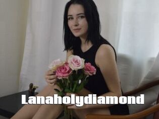 Lanaholydiamond