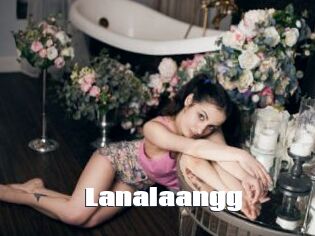 Lanalaangg