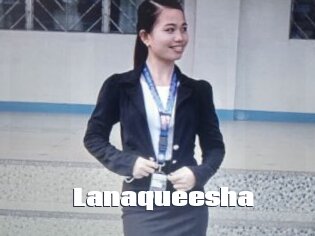 Lanaqueesha