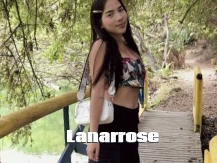 Lanarrose