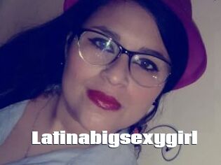 Latinabigsexygirl