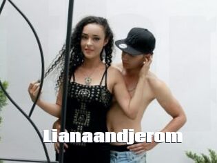 Lianaandjerom