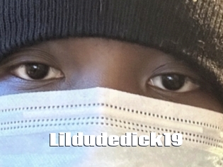 Lildudedick19