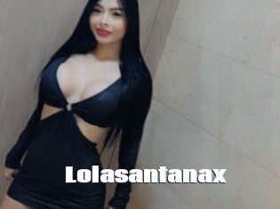 Lolasantanax
