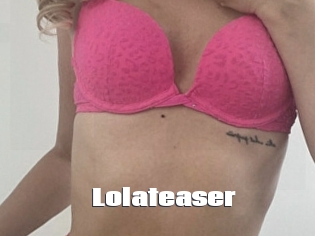 Lolateaser
