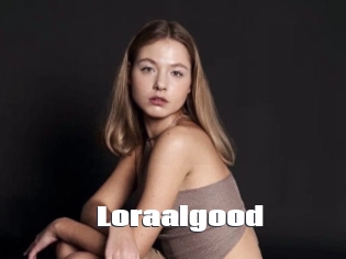 Loraalgood