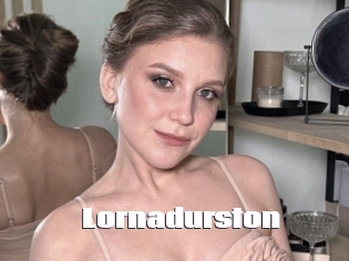 Lornadurston
