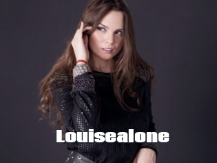 Louisealone
