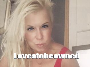 Lovestobeowned