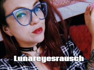 Lunareyesrausch