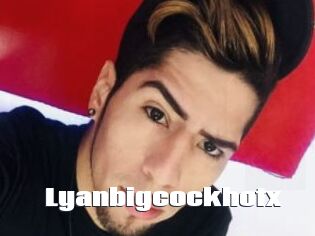 Lyanbigcockhotx