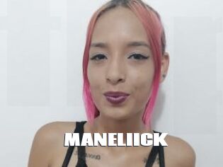 MANELIICK