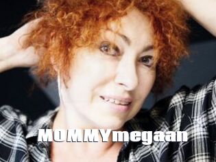 MOMMYmegaan