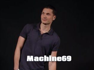Machine69