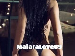 MaiaraLove69
