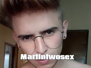 Martintwosex