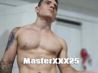 MasterXXX25