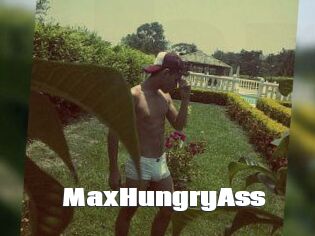 MaxHungryAss