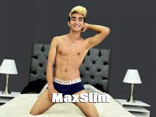 MaxSlim