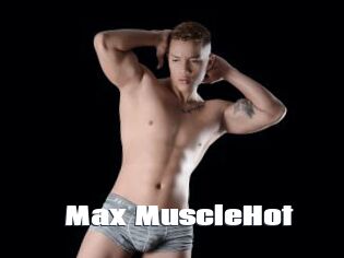 Max_MuscleHot