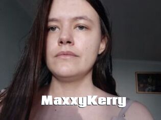 MaxxyKerry
