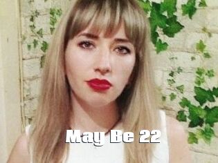 May_Be_22
