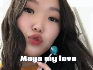 Maya_my_love