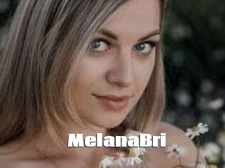 MelanaBri