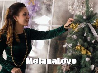 MelanaLove
